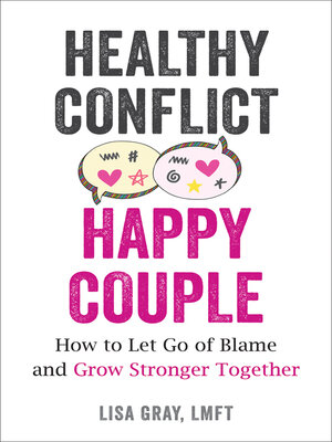 cover image of Healthy Conflict, Happy Couple